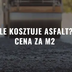 Ile kosztuje zrobienie drogi asfaltowej? Cena za m2. Walec drogowy przygotowuje nawierzchnię.